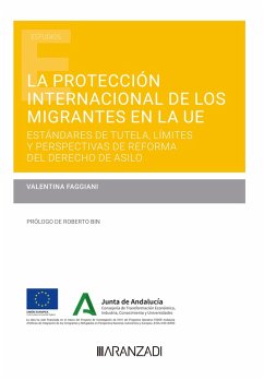La protección internacional de los migrantes en la UE (eBook, ePUB) - Faggiani, Valentina