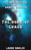 The Home of Chaos (The Magical Intervention Agency, #6) (eBook, ePUB)