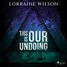 This is Our Undoing (MP3-Download) - Bild 1