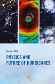Physics and Future of Hurricanes (eBook, ePUB)