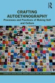 Crafting Autoethnography (eBook, PDF)