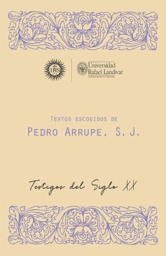Textos escogidos de Pedro Arrupe, S. J (eBook, ePUB) Cover Textos escogidos de Pedro Arrupe, S. J (eBook, ePUB)