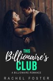 This Billionaire's Club (The Billionaire's Club, #3) (eBook, ePUB)