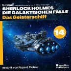 Das Geisterschiff (Sherlock Holmes - Die galaktischen Fälle, Folge 14) (MP3-Download)