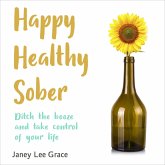 Happy Healthy Sober (MP3-Download)