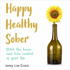 Happy Healthy Sober (MP3-Download) - Grace, Janey Lee