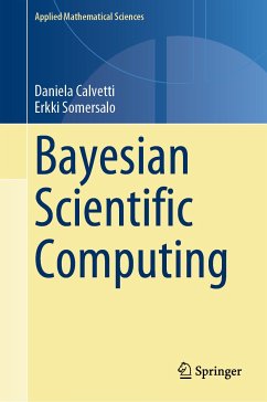 Bayesian Scientific Computing (eBook, PDF) - Calvetti, Daniela; Somersalo, Erkki