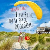 Fiese Brise in St. Peter-(M)Ording (St. Peter-Mording-Reihe 2) (MP3-Download)