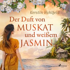 Der Duft von Muskat und weißem Jasmin (MP3-Download) - Hohlfeld, Kerstin