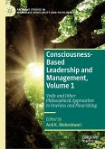 Consciousness-Based Leadership and Management, Volume 1 (eBook, PDF)