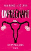 Unpregnant - Der Trip unseres Lebens (Mängelexemplar)