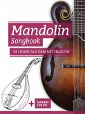 Mandolin Songbook - 33 Lieder aus dem Mittelalter (eBook, ePUB)