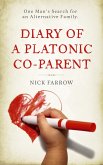 Diary of a Platonic Co-Parent (eBook, ePUB)