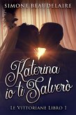 Katerina io ti salverò (eBook, ePUB)