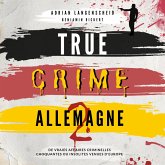 True Crime Allemagne 2 (MP3-Download)