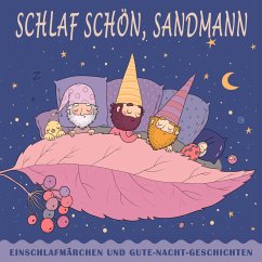 Schlaf schön, Sandmann (MP3-Download) - Andersen, Hans Christian; Grimm, Brüder