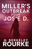 Miller's Outbreak / Four Josie D (eBook, ePUB)