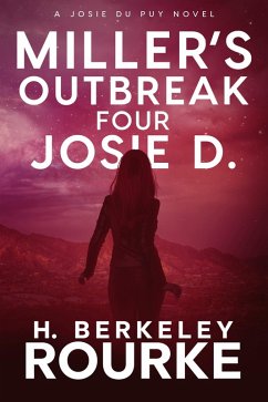 Miller's Outbreak / Four Josie D (eBook, ePUB) Cover Miller's Outbreak / Four Josie D (eBook, ePUB)