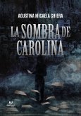 La sombra de Carolina (eBook, ePUB)