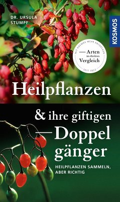 Heilpflanzen und ihre giftigen Doppelgänger (eBook, ePUB) - Stumpf, Ursula
