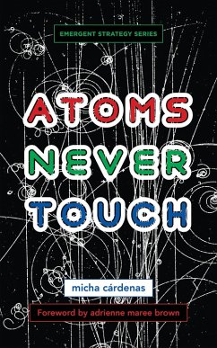 Atoms Never Touch (eBook, ePUB) - Cárdenas, Micha