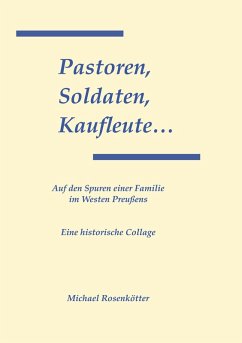 Pastoren, Soldaten, Kaufleute... (eBook, ePUB)