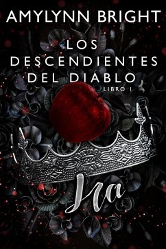 Cover Ira (LOS DESCENDIENTES DEL DIABLO, #1) (eBook, ePUB)