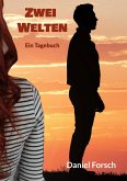 Zwei Welten (eBook, ePUB)