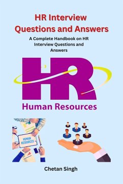 HR Interview Questions and Answers (eBook, ePUB) - Singh, Chetan