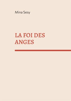 La foi des anges (eBook, ePUB) - Sesy, Mina