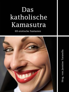 Das katholische Kamasutra (eBook, ePUB)