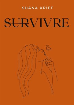 Survivre (eBook, ePUB) - Krief, Shana