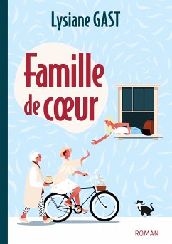 Famille de coeur (eBook, ePUB) - Gast, Lysiane