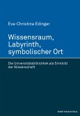 Wissensraum, Labyrinth, symbolischer Ort (eBook, ePUB)