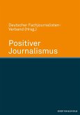 Positiver Journalismus (eBook, ePUB)