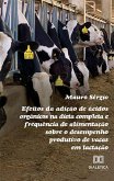 Efeitos da adição de ácidos orgânicos na dieta completa e frequência de alimentação sobre o desempenho produtivo de vacas em lactação (eBook, ePUB)