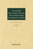 La actividad de los asesores de voto (proxy advisors) desde una perspectiva jurídica (eBook, ePUB)