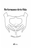 Performance-Arte-Vida (eBook, ePUB)