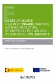 La ley aplicable a la responsabilidad civil extracontractual de empresas por abusos de los Derechos Humanos (eBook, ePUB)