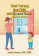 Toilet Training Your Child with Special... - Bild 1