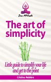 The art of simplicity (Zen Attitude) (eBook, ePUB)