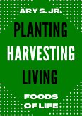 Planting Harvesting Living (eBook, ePUB) Planting Harvesting Living (eBook, ePUB)