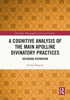 Cover A Cognitive Analysis of the Main Apolline Divinatory Practices (eBook, ePUB)
