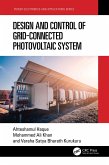 Design and Control of Grid-Connected Photovoltaic System (eBook, ePUB)