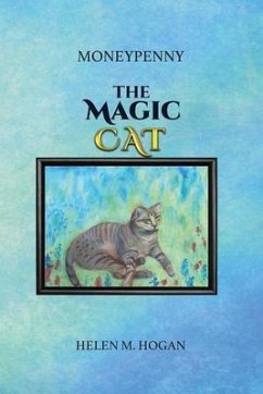 MoneyPenny The Magic Cat (eBook, ePUB) - Hogan, Helen