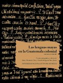 Las lenguas mayas en la Guatemala colonial. Lengua K'ekchí (eBook, ePUB)