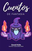 Cuentos de Fantasia (Good Kids, #1) (eBook, ePUB)