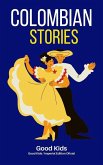 Colombian Stories (Good Kids, #1) (eBook, ePUB)
