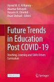 Future Trends in Education Post COVID-19