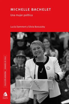 Michelle Bachelet (eBook, ePUB) - Guardia, Lucía Dammert; Borzutzky, Silvia